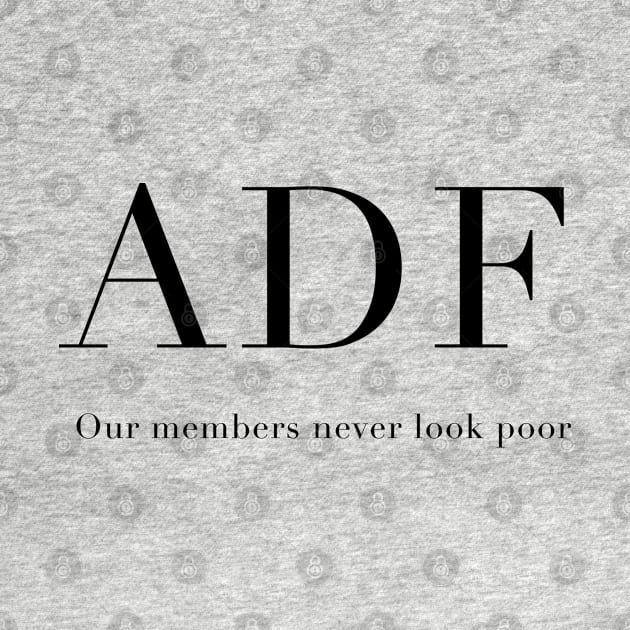 Anna Delvey Foundation - Our Members Never Look Poor by Tomorrowland Arcade